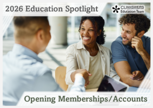 2026 Education Spotlight – Opening Memberships/Accounts