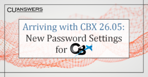 Arriving with CBX 26.05: New Password Settings for CBX
