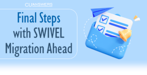 Final Steps for the SWIVEL Migration Ahead!