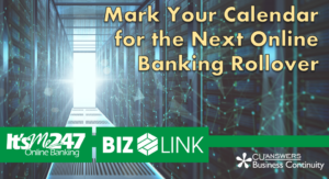 Reminder: The Next Online Banking Rollover is Coming 3/18