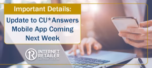 Important Details: Update to CU*Answers Mobile App Coming Next Week