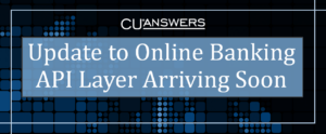 Update to Online Banking API Layer Arriving Soon